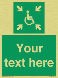 Custom sign safe condition evacuation temporary refuge